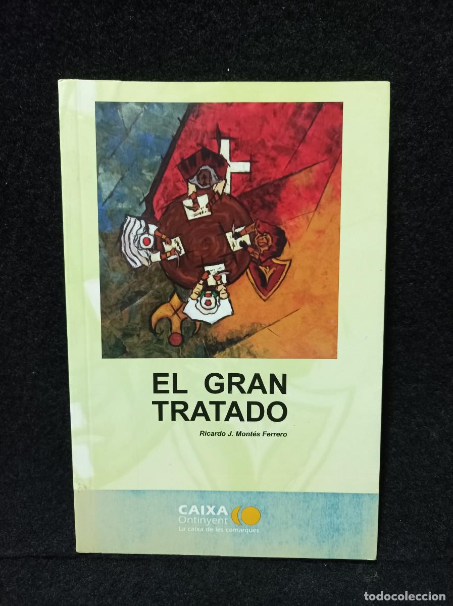 Libros: EL GRAN TRATADO - RICARDO J. MONT&Eacute;S FERRERO
