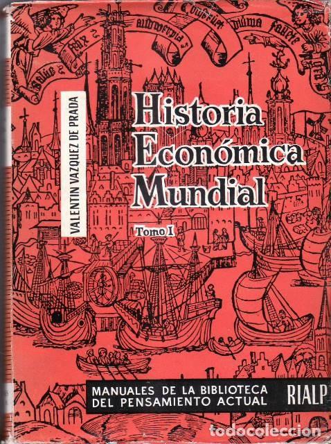 Libros: Historia Econ&oacute;mica Mundial Tomo I - Valent&iacute;n V&aacute;zquez de Prada - Edici&oacute;n sin especificar