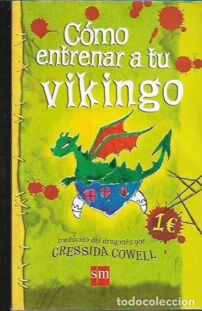 Libros: C&oacute;mo entrenar a tu vikingo - Cressida Cowell - Foto 1