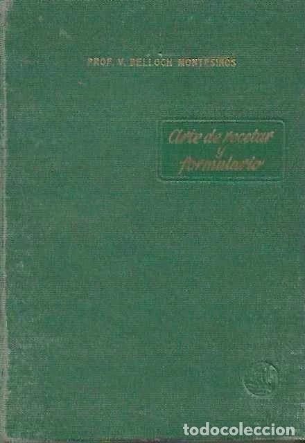 Livros em segunda m&atilde;o: Arte de Recetar y Formulario - V. Belloch Montesinos