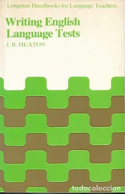 Libros: Writing english language tests - J. B. Heaton