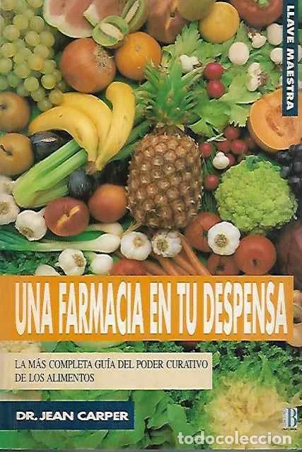 Libros: Una farmacia en tu despensa - Jean Carper