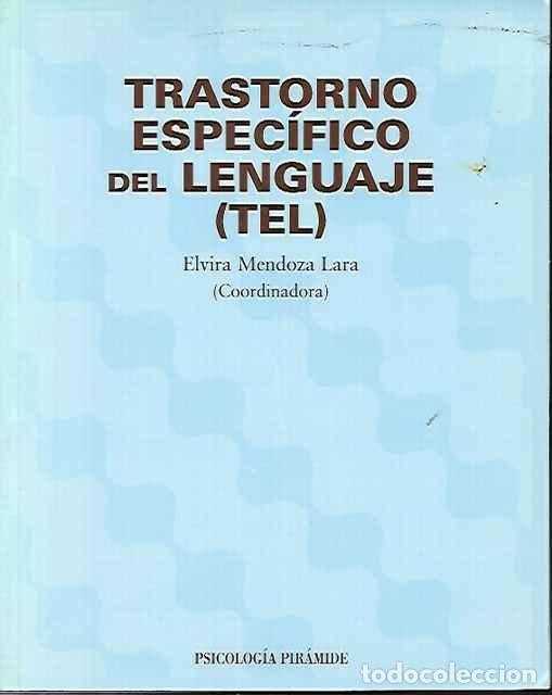 Libros: Trastorno especifico del lenguaje (TEL) - Elvira Mendoza Lara