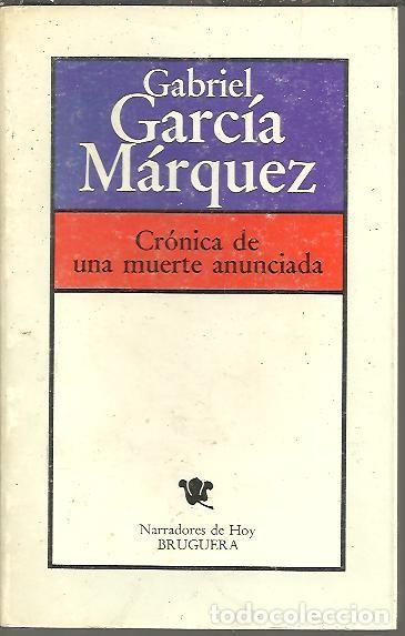 Libros: CRONICA DE UNA MUERTE ANUNCIADA. - GARCIA MARQUEZ, Gabriel.