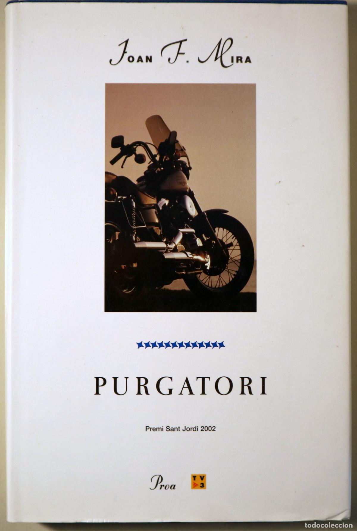 Libri di seconda mano: MIRA, Joan F. - PURGATORI - Barcelona 2003 - 1a edici&oacute;