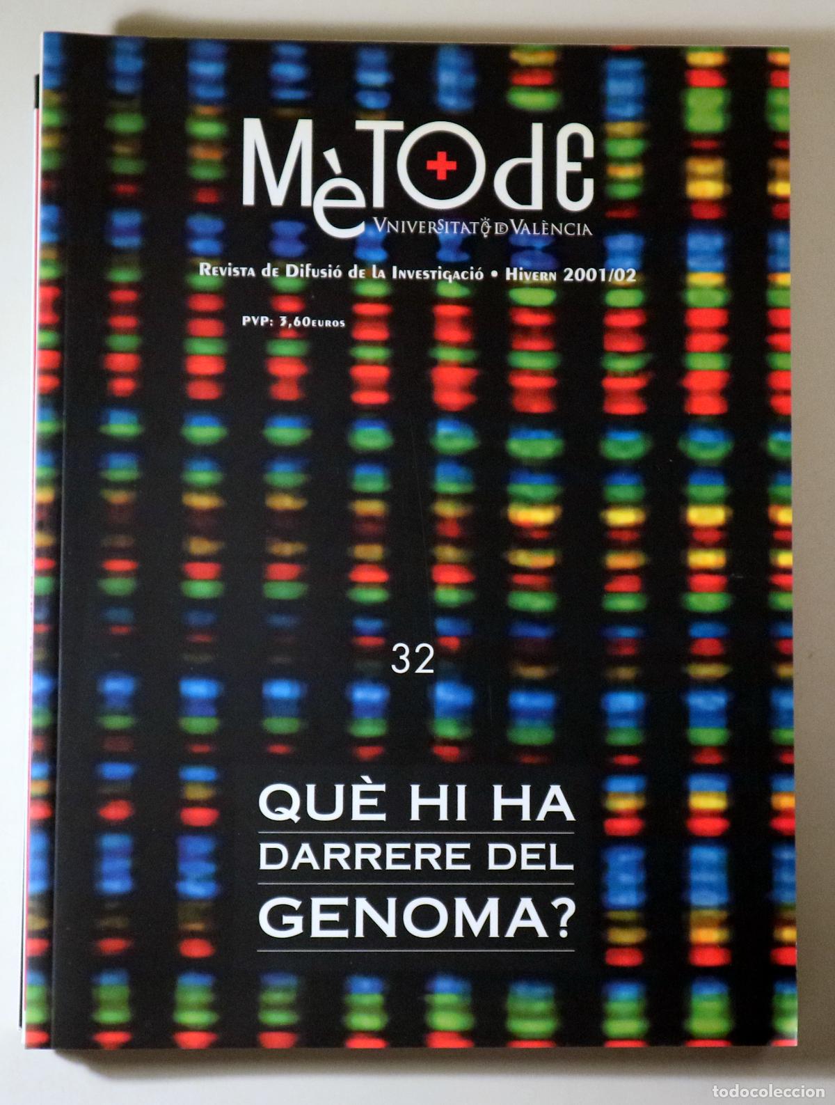 Libros: M&Egrave;TODE N&ordm; 32: Qu&egrave; hi ha darrere del genoma? - Val&egrave;ncia 2001-2 - Il&middot;lustrat