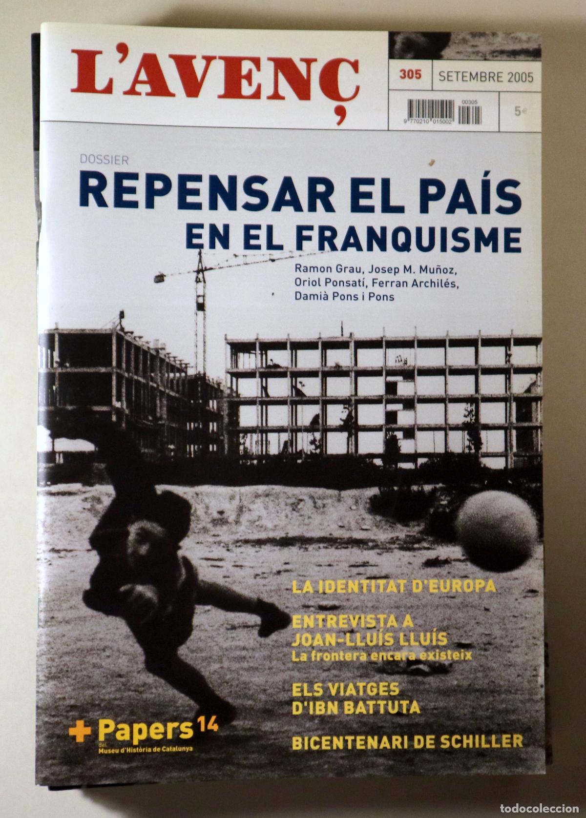 Libros: L'AVEN&Ccedil; N&ordm; 305: Repensar el pa&iacute;s en el franqusime - Barcelona 2005 - Il&middot;lustrat
