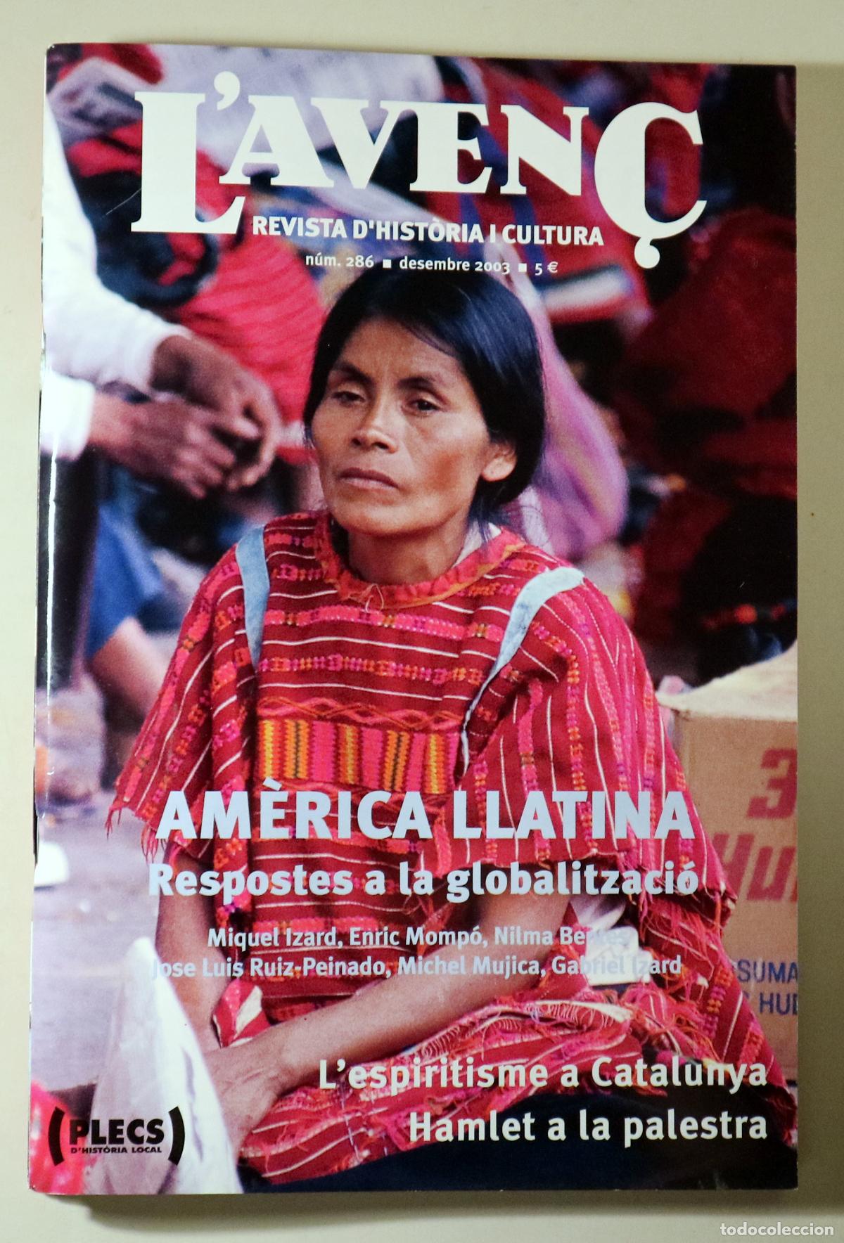 Libros: L'AVEN&Ccedil; N&ordm; 286: Am&egrave;rica Llatina, respostes a la globalitzaci&oacute; - Barcelona 2003 - Il&middot;lustrat