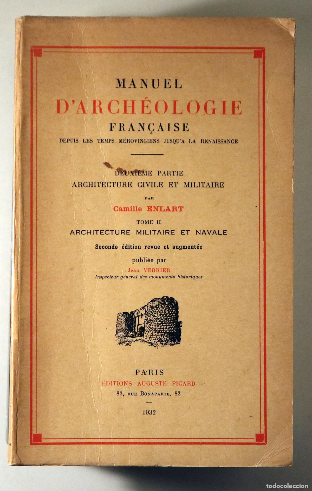 Libros: ENLART, Camille - MANUEL D'ARCH&Eacute;OLOGIE FRAN&Ccedil;AISE. Deuxieme partie: Architecture civile et militaire.