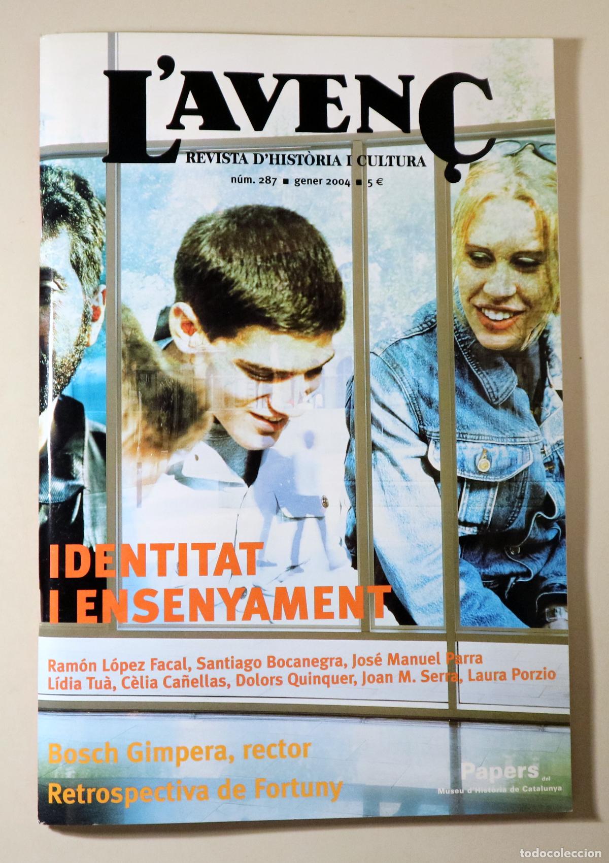 Libros: L'AVEN&Ccedil; N&ordm; 287: Identitat i ensenyament - Barcelona 2004 - Il&middot;lustrat