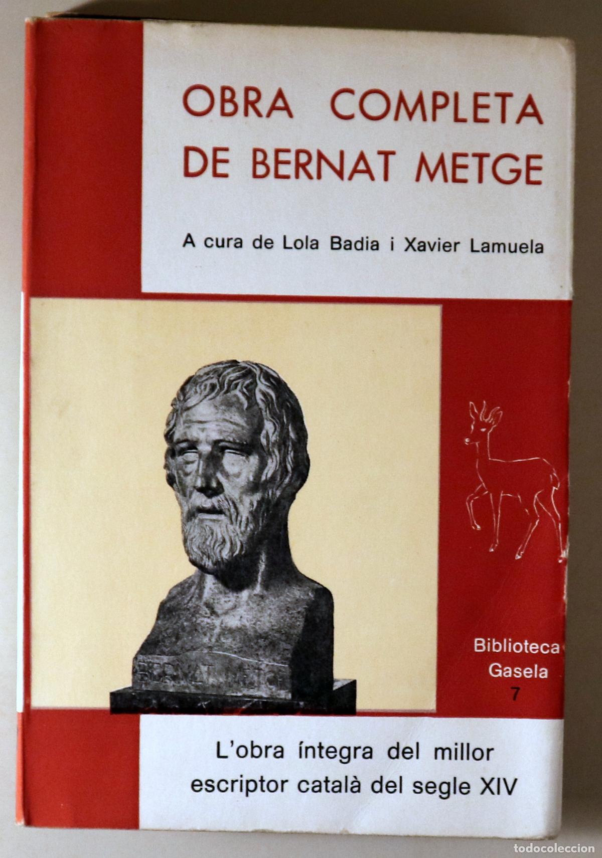 Libros: METGE, Bernat - OBRA COMPLETA DE BERNAT METGE - Barcelona 1975