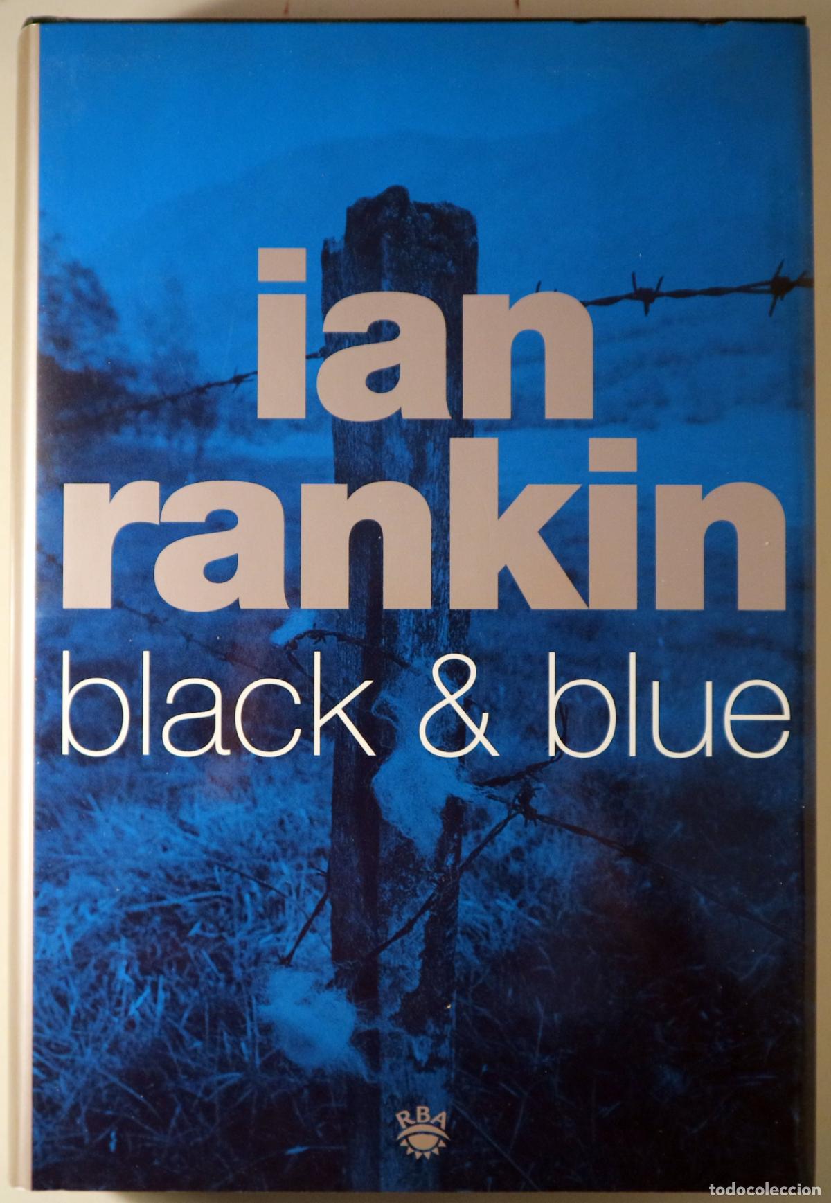 Livros em segunda m&atilde;o: RANKIN, Ian - BLACK & BLUE - Barcelona 2001 - 1&ordf; edici&oacute;n en espa&ntilde;ol