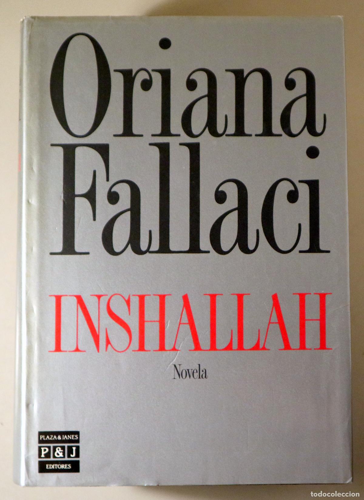 Libri di seconda mano: FALLACI, Oriana - INSHALLAH - Barcelona 1992 - 1&ordf; edici&oacute;n en espa&ntilde;ol