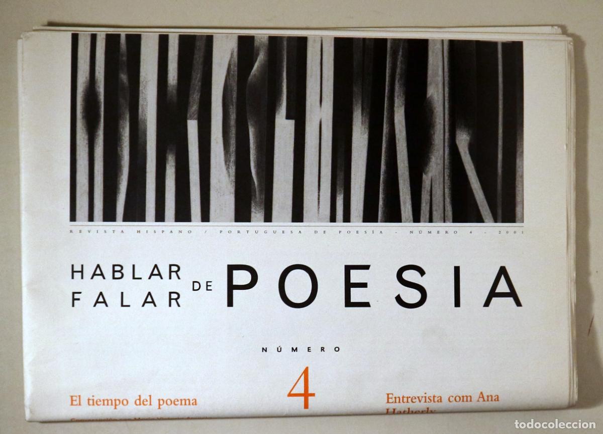 Libri di seconda mano: Atencia, Mar&iacute;a Victoria - Hatherly, Ana - HABLAR / FALAR DE POESIA N&ordm; 4 - s/l 2001 - Ilustrado