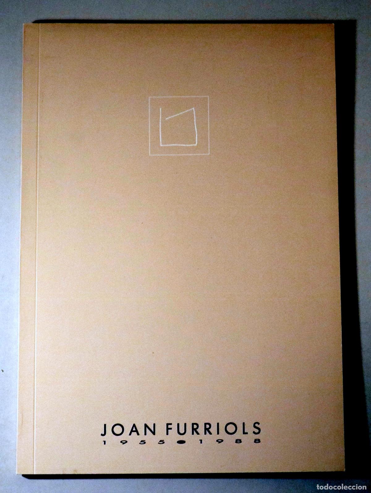 Libros: FURRIOLS, Joan - JOAN FURRIOLS - Vic 1989 - Molt il&middot;lustrat