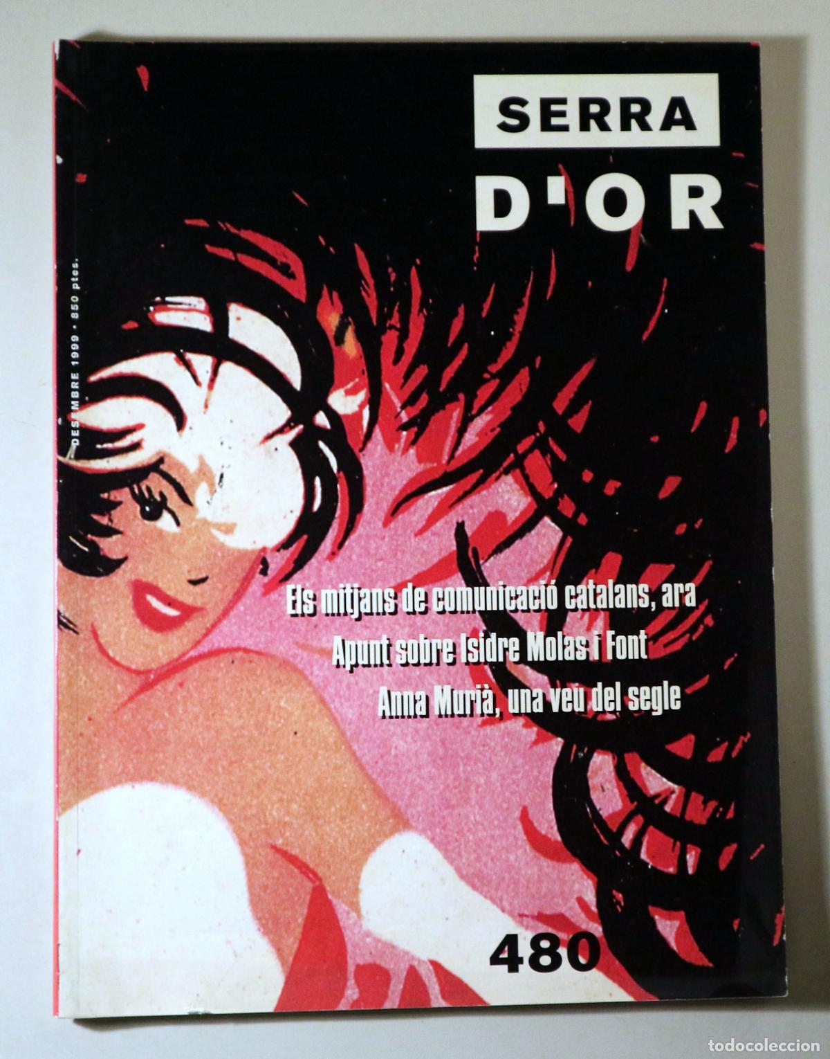 books: Muri&agrave;, Anna - Molas, Isidre - SERRA D'OR N&ordm; 480 - Barcelona 1999 - Il&middot;lustrat