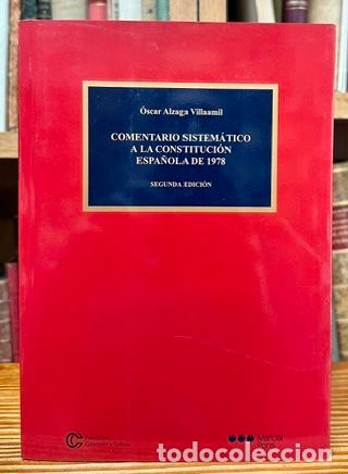 Libros: COMENTARIO SISTEMATICO A LA CONSTITUCION ESPA&Ntilde;OLA DE 1978. Segunda edici&oacute;n - ALZAGA VILLAAMIL, Oscar