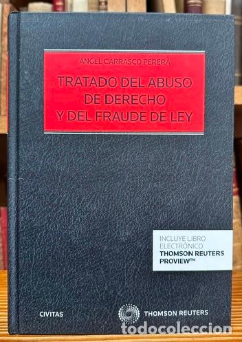 Libros: TRATADO DEL ABUSO DE DERECHO Y DEL FRAUDE DE LEY - CARRASCO PERERA, Angel