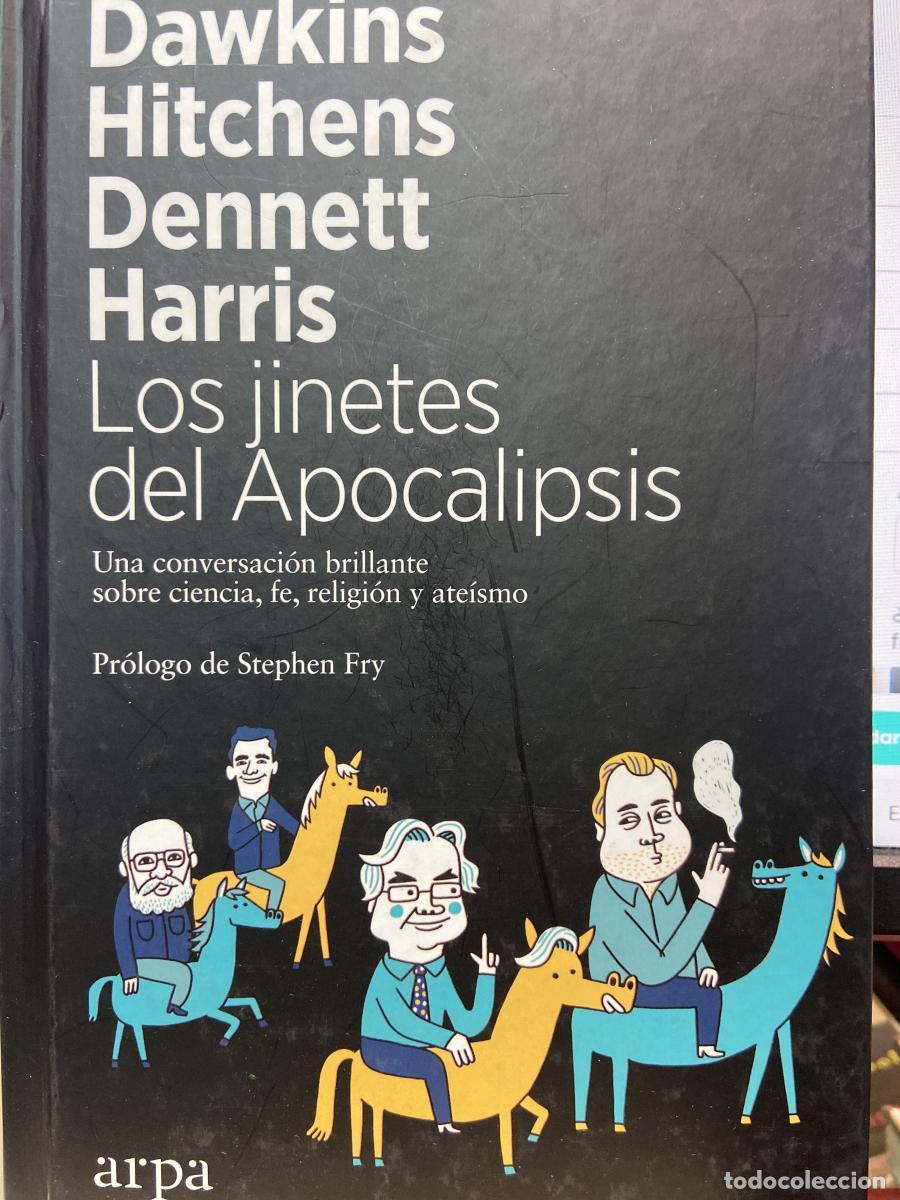 Libros: Los jinetes del Apocalipsis. Una conversaci&oacute;n brillante sobre ciencia, fe, religi&oacute;n y ate&iacute;smo. - Faw