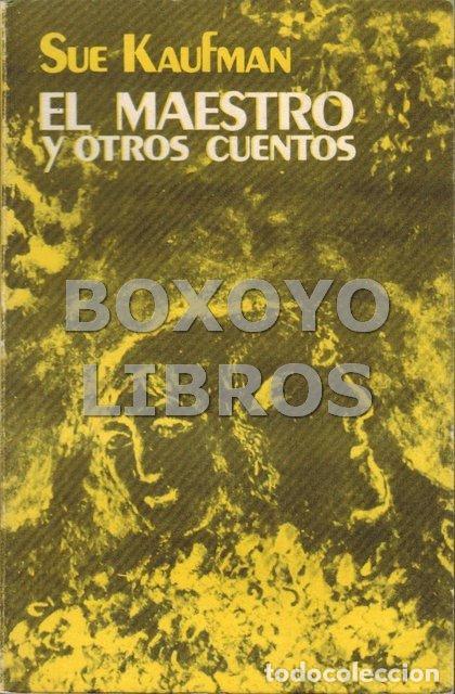 books: El maestro y otros cuentos - KAUFMAN, Sue - KAUFMAN, Sue
