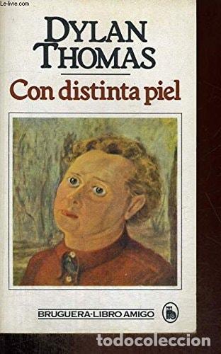 Libros: Con distinta piel - Dylan Thomas - Dylan Thomas - Foto 1