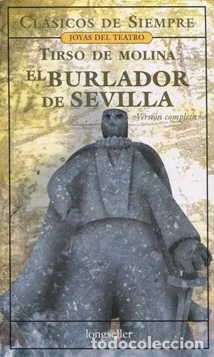books: El burlador de Sevilla, Tirso de Molina - Tirso de Molina - Tirso de Molina
