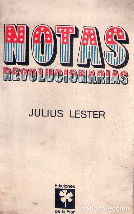 books: NOTAS REVOLUCIONARIAS - Lester, Julius - Lester, Julius