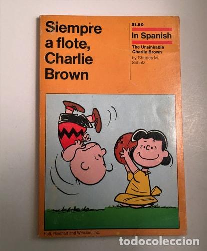 B&uuml;cher: Siempre a flote, Charlie Brown - Charles Monroe Schulz - Charles Monroe Schulz