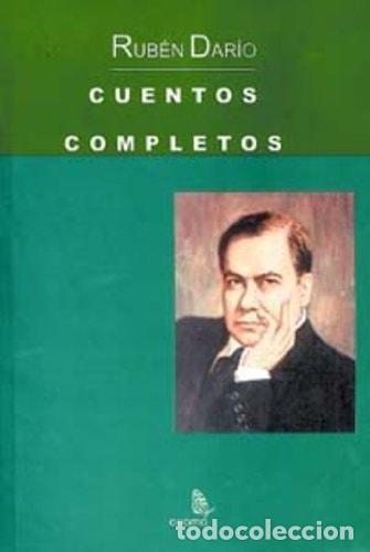 books: Cuentos Completos: Rub&eacute;n Dar&iacute;o - Rub&eacute;n Dar&iacute;o - Rub&eacute;n Dar&iacute;o