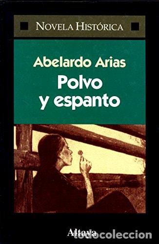Libros: Polvo y espanto - Abelardo Arias - Abelardo Arias - Foto 1