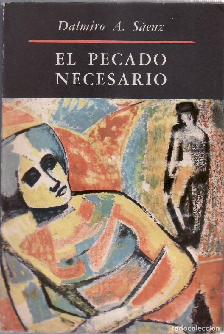 Livres: El pecado necesario. Novela. - SA&Eacute;NZ, Dalmiro A.- - SA&Eacute;NZ, Dalmiro A.-