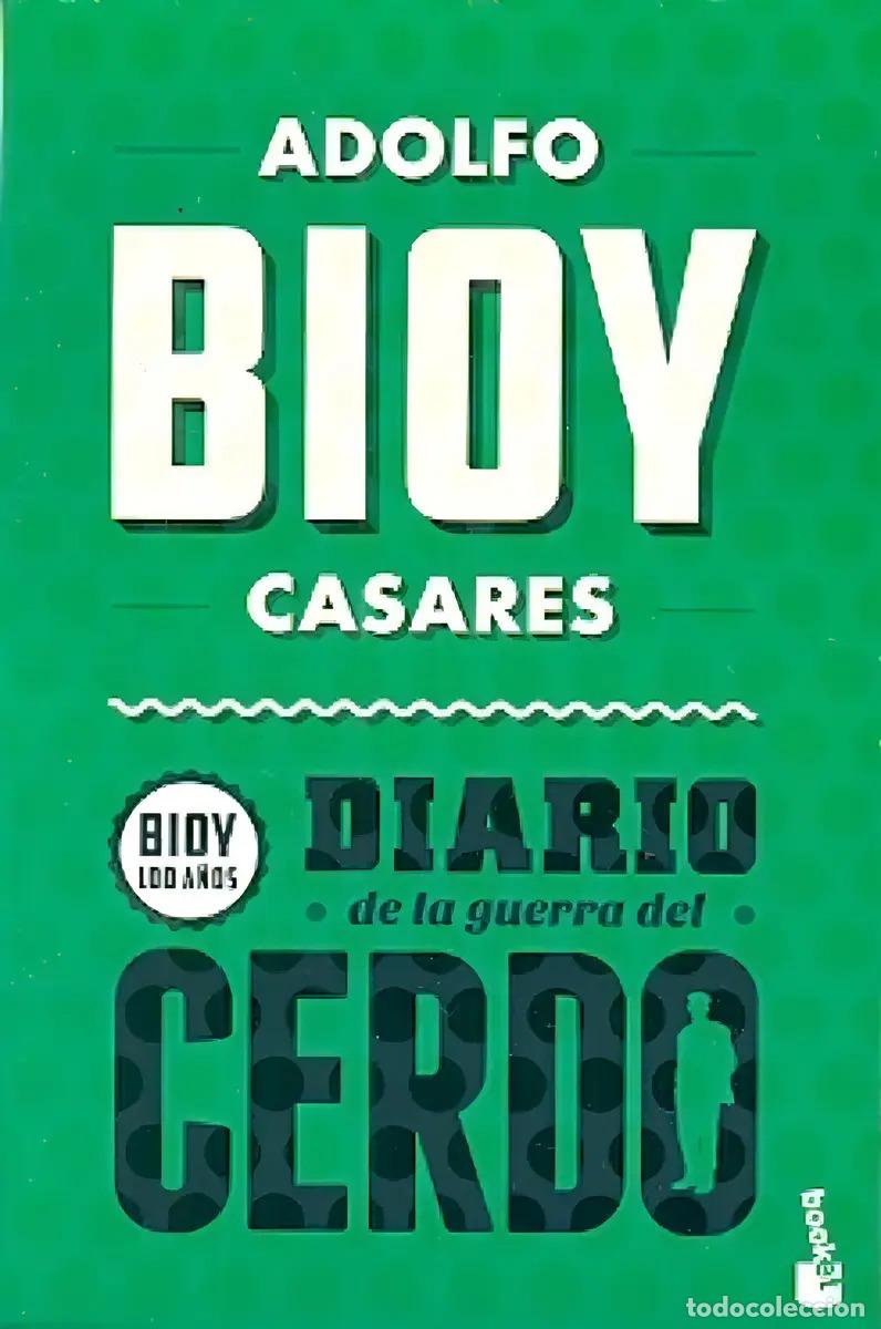 B&uuml;cher: Diario De La Guerra Del Cerdo - Bioy Casares - Alfaguara - B - Bioy Casares, Adolfo