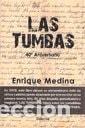 Livres: Las tumbas - Enrique Medina - Enrique Medina