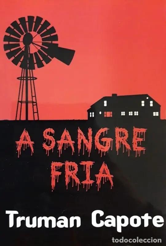 Livros em segunda m&atilde;o: A Sangre Fria - Truman Capote - Truman Capote - Truman Capote
