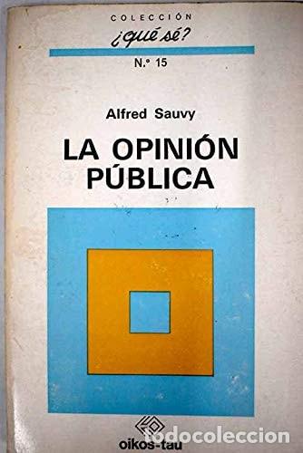 Livros em segunda m&atilde;o: La opini&oacute;n p&uacute;blica - Alfred Sauvy - Alfred Sauvy