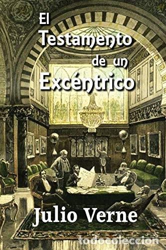 Livros em segunda m&atilde;o: El Testamento de un Exc&eacute;ntrico - Julio Verne - Julio Verne