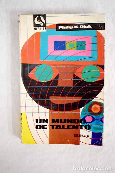 Livros em segunda m&atilde;o: Un mundo de talento - Dick, Philip K. - Dick, Philip K.