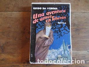 B&uuml;cher: UNA AVENTURA DE AMOR EN TEHER&Aacute;N - GUIDO DA VERONA - GUIDO DA VERONA