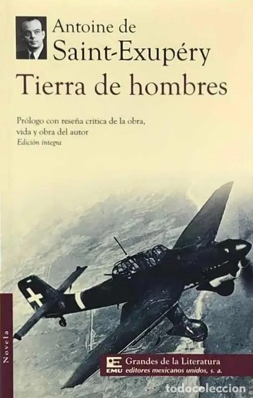 Livres: Libro Tierra De Hombres De Antoine Saint-exupery - Antoine S - Antoine Saint-exupery