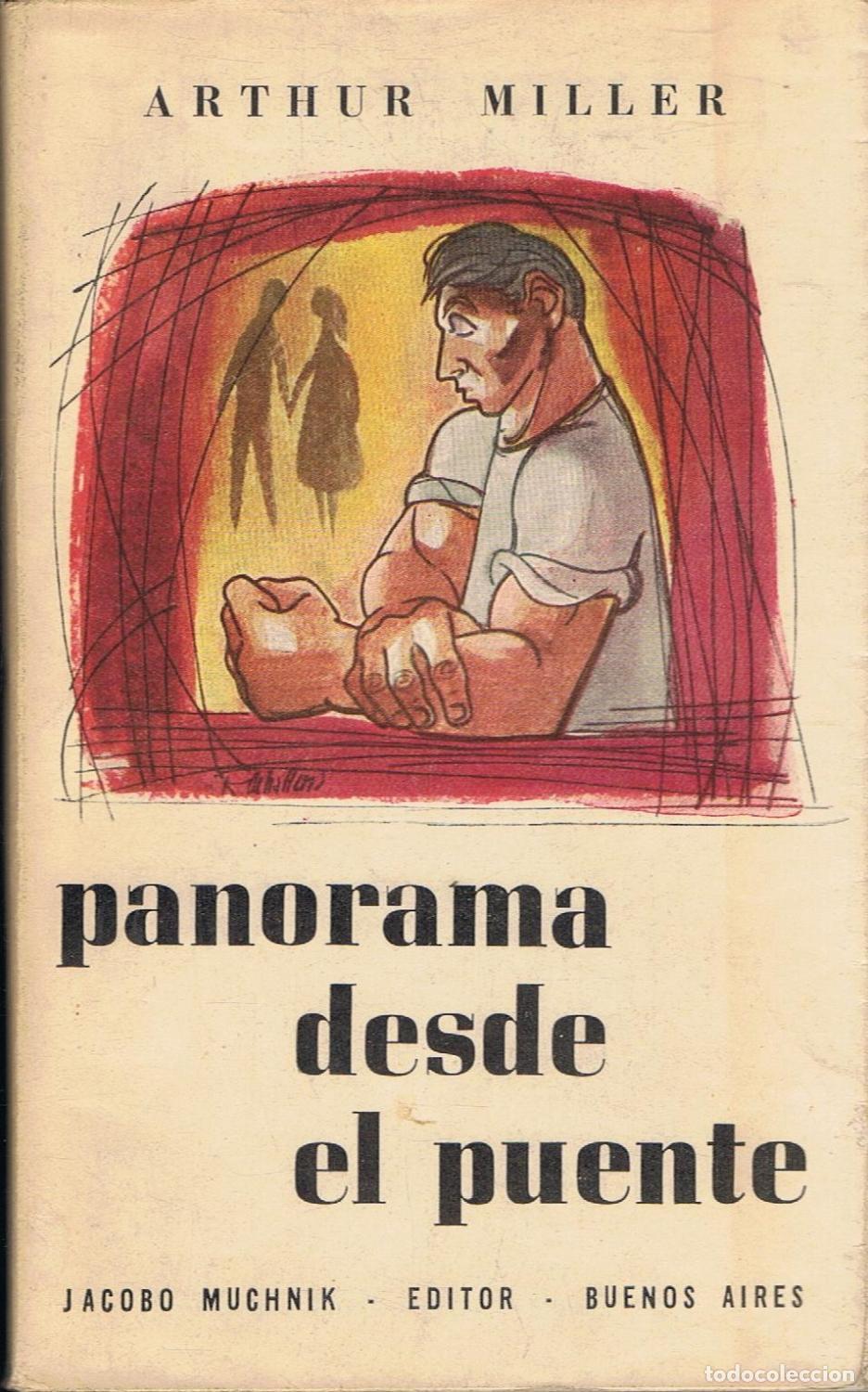 Libros: PANORAMA DESDE EL PUENTE - RECUERDO DE DOS LUNES. - Miller. - Miller. Arthur