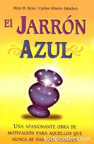 Libros: El Jarron Azul - Peter B. Kyne - Peter B. Kyne