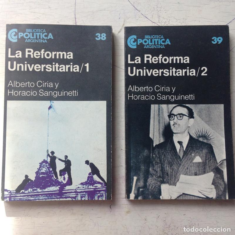 books: La reforma universitaria (2 Tomos) - Alberto Ciria - Horacio - Alberto Ciria - Horacio Sanguinetti