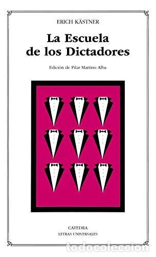 Livres: La escuela de los dictadores - Erich K&auml;stner - Erich K&auml;stner