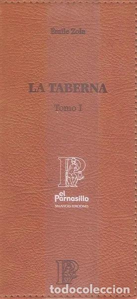 B&uuml;cher: La Taberna : 2 Tomos - Zola - El Parnasillo Cuero - Zola, &Eacute;m - Zola, &Eacute;mile