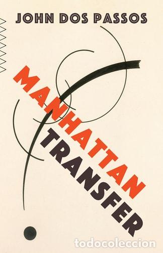 Libros: Manhattan Transfer - John Dos Passos - John Dos Passos - Foto 1