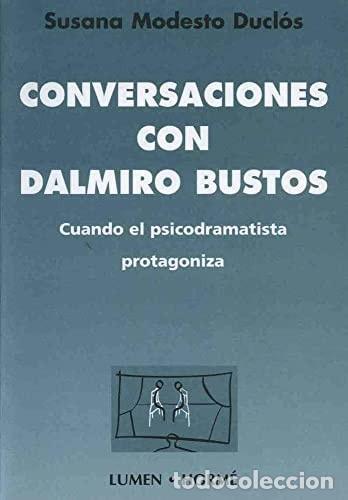 Libros: Conversaciones Con Dalmiro Busto - MODESTO DUCLOS SUSAN - Foto 1