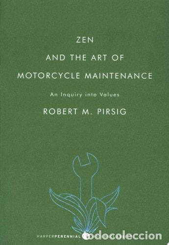 Libri di seconda mano: Zen and the Art of Motorcycle Maintenance - Robert M. Pirsig