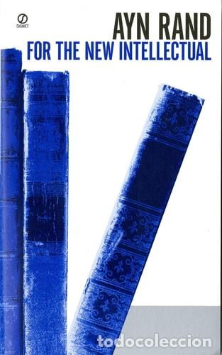 B&uuml;cher: For the New Intellectual The Philosophy of Ayn Rand (50th Anniversary Edition) - Ayn Rand