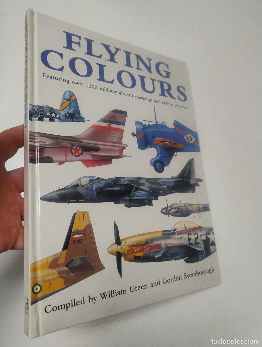 Libri di seconda mano: FLYING COLOURS - William Green; Gordon Swanborough