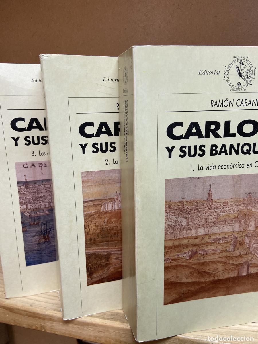 Libros: CARLOS V Y SUS BANQUEROS. 1-La vida econ&oacute;mica en Castilla. 2-La hacienda real de Castilla. 3-Los cam